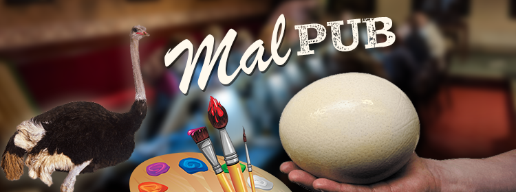 MalPub zu Ostern: Straußenei bemalen