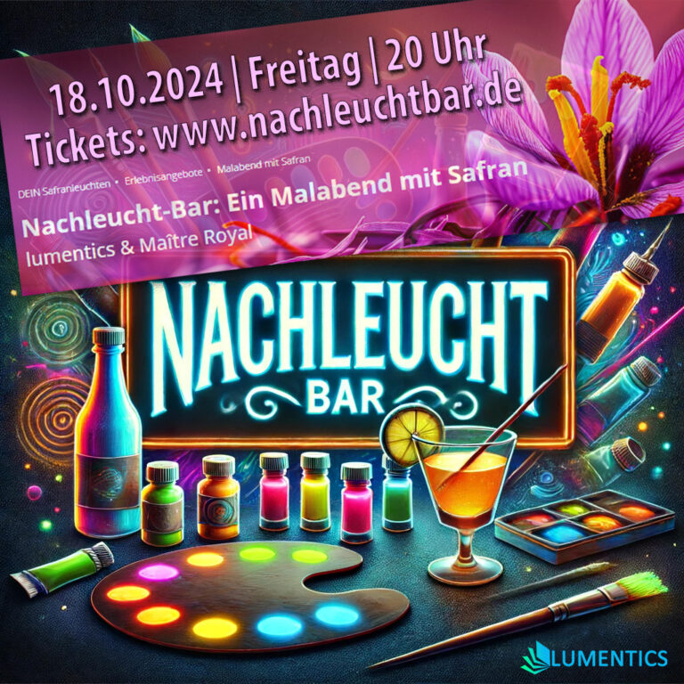 NachleuchtBar am 18.10.2024: Malabend mit Safran von lumentics und Maître Royal